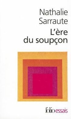 Cover for Nathalie Sarraute · L'ere du soupcon (Paperback Book) (1987)