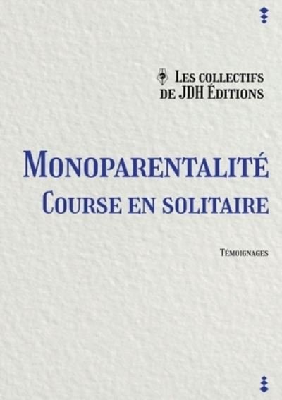 Cover for Ana Jan Lila · Monoparentalite, course en solitaire (Paperback Book) (2021)