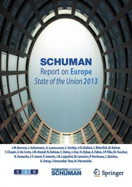 Schuman Report on Europe: State of the Union 2013 - Foundation Schuman - Książki - Springer Editions - 9782817804507 - 3 kwietnia 2013