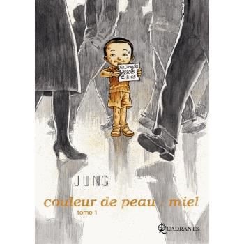 Cover for Jung · Couleur de peau: Miel T.01 (Gebundenes Buch) (2007)