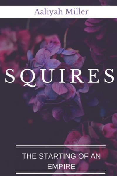 Cover for Aaliyah Ursula Miller · Squires (Pocketbok) (2020)