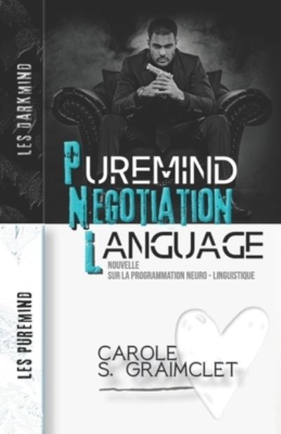 Cover for Carole S. Graimclet · Puremind Negotiation Language (Paperback Book) (2022)