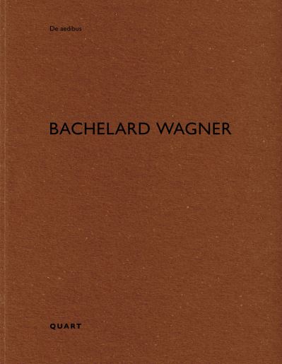 Cover for Heinz Wirz · Bachelard Wagner: De aedibus - De aedibus (Paperback Book) (2022)