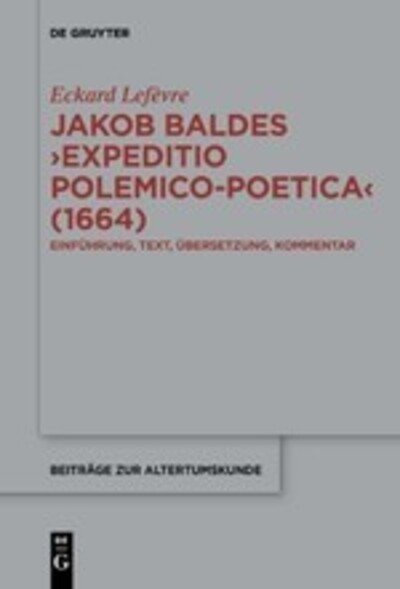 Cover for Lefèvre · Jakob Baldes 'Expeditio Polemic (Buch) (2019)