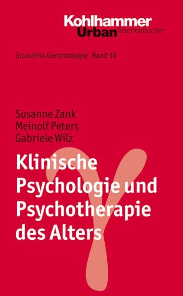 Cover for Gabriele Wilz · Klinische Psychologie Und Psychotherapie Des Alters (Urban-taschenbuecher) (German Edition) (Paperback Book) [German edition] (2009)