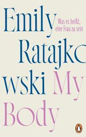Cover for Emily Ratajkowski · My Body (Gebundenes Buch) (2022)