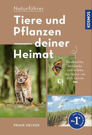 Cover for Frank Hecker · Tiere und Pflanzen Deiner Heimat (Book) (2023)