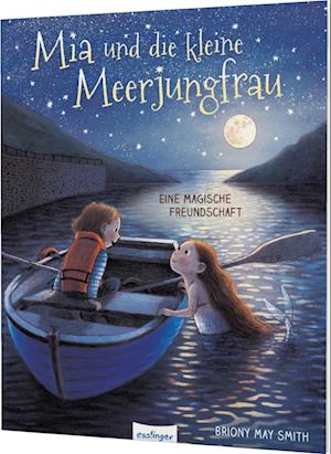 Mia und die kleine Meerjungfrau - Briony May Smith - Books - Esslinger in der Thienemann-Esslinger Ve - 9783480238507 - July 28, 2023