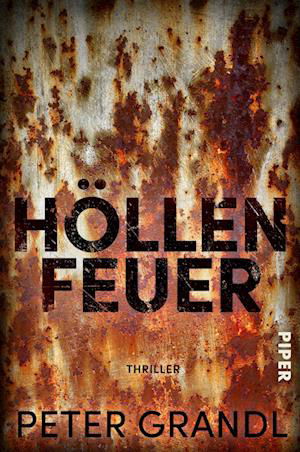 Cover for Peter Grandl · Höllenfeuer (Bog) (2024)