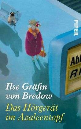 Cover for Ilse GrÃ¤fin Von Bredow · Piper.05950 Bredow.Hörgerät. (Bog)