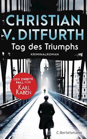 Cover for Christian v. Ditfurth · Tag des Triumphs (Book) (2023)