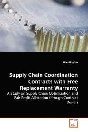Cover for The HU · Supply Chain Coordination Contracts (Book)