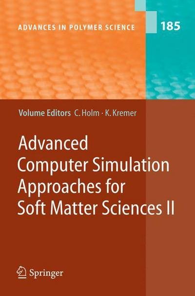 Cover for Christian Holm · Advanced Computer Simulation Approaches for Soft Matter Sciences II - Advances in Polymer Science (Paperback Book) [Softcover reprint of hardcover 1st ed. 2005 edition] (2010)
