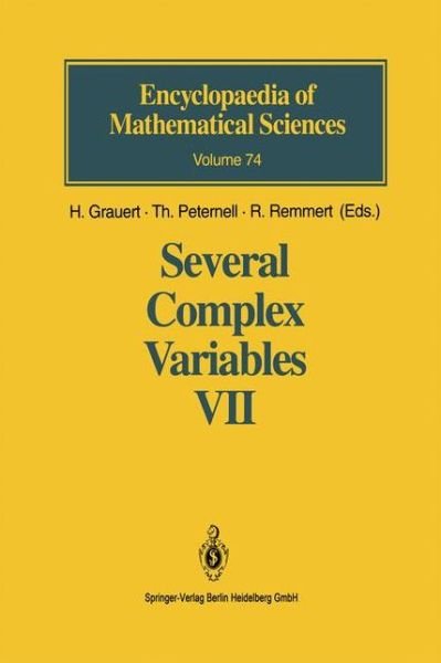 Cover for H Grauert · Several Complex Variables VII: Sheaf-Theoretical Methods in Complex Analysis - Encyclopaedia of Mathematical Sciences (Paperback Bog) [Softcover reprint of hardcover 1st ed. 1994 edition] (2010)