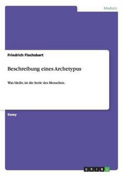 Cover for Flachsbart · Beschreibung eines Archetypu (Book) (2012)