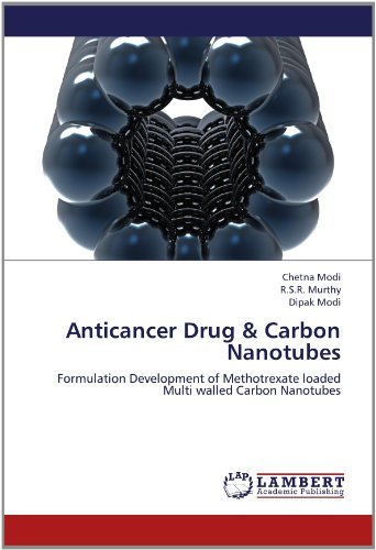 Cover for Dipak Modi · Anticancer Drug &amp; Carbon Nanotubes: Formulation Development of Methotrexate Loaded Multi Walled Carbon Nanotubes (Taschenbuch) (2012)