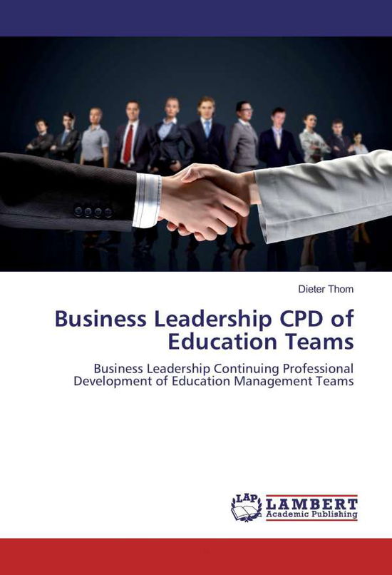 Business Leadership CPD of Educati - Thom - Książki -  - 9783659544507 - 