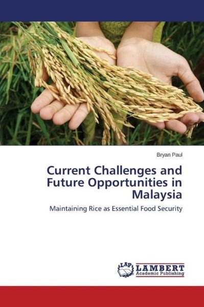 Cover for Paul Bryan · Current Challenges and Future Opportunities in Malaysia (Pocketbok) (2015)