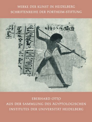 Cover for Eberhard Otto · Aus Der Sammlung Des AEgyptologischen Institutes Der Universitat Heidelberg - Werke Der Kunst in Heidelberg (Paperback Book) [Softcover Reprint of the Original 1st 1964 edition] (2014)