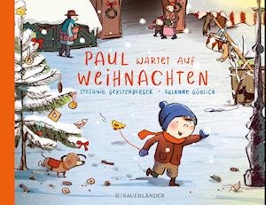 Cover for Stefanie Gerstenberger · Paul wartet auf Weihnachten (Hardcover Book) (2021)