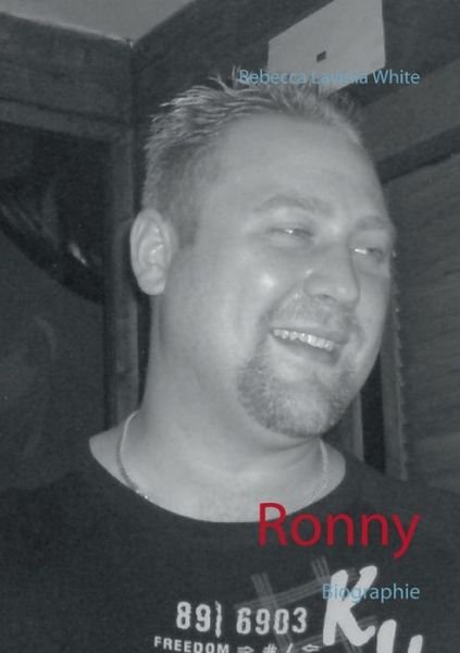 Ronny - White - Bøger -  - 9783741205507 - 18. maj 2016