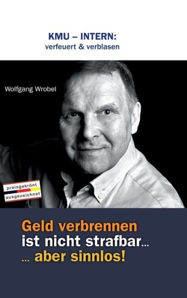 Cover for Wrobel · KMU - INTERN: verfeuert &amp; verbla (Bog) (2020)