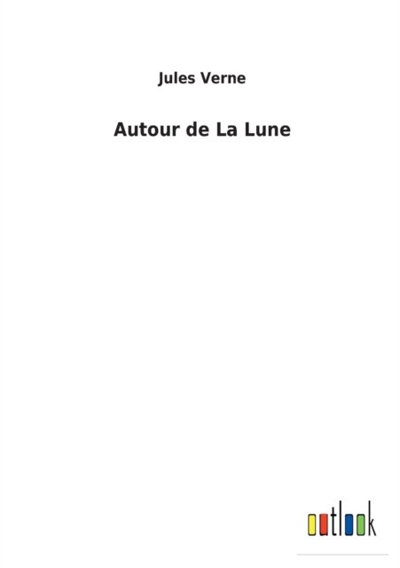 Cover for Jules Verne · Autour de La Lune (Pocketbok) (2022)