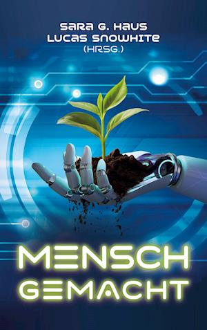 Sara G. Haus · Mensch-Gemacht (Book) (2024)