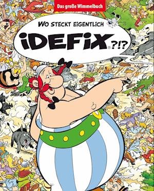 Cover for Uderzo:wo Steckt Eigentlich Idefix? · D (Buch)