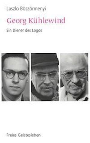 Cover for Laszlo Böszörmenyi · Georg Kühlewind (Hardcover Book) (2022)