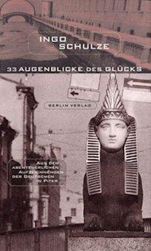 Cover for Ingo Schulze · 33 Augenblicke Des GlÃ¼cks (Bok)