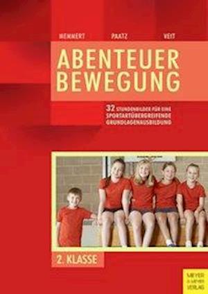 Cover for Memmert · Abenteuer Bewegung - 2. Klasse (Bok)