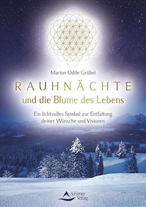Cover for Marion Odile Grübel · Rauhnächte und die Blume des Lebens (Buch) (2023)