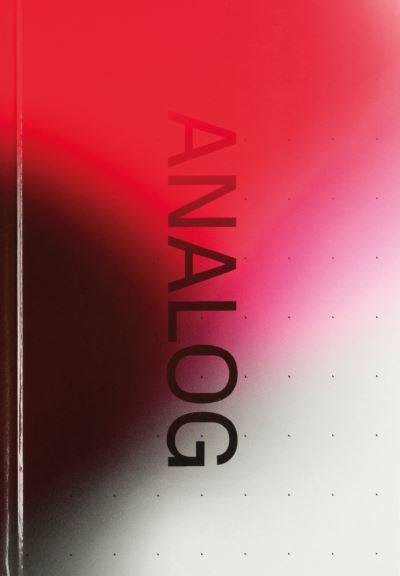 Cover for Olaf Thormann · Analog Total: Photography Today (Hardcover Book) (2022)