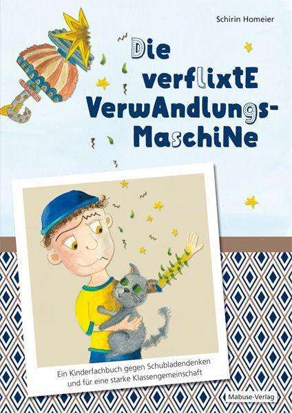 Cover for Homeier · Die verflixte Verwandlungsmasch (Book)