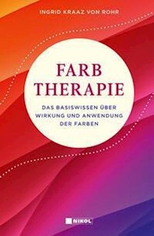 Cover for Ingrid Kraaz von Rohr · Farbtherapie (Buch) (2023)