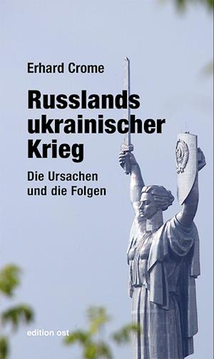 Cover for Erhard Crome · Russlands ukrainischer Krieg (Buch) (2022)