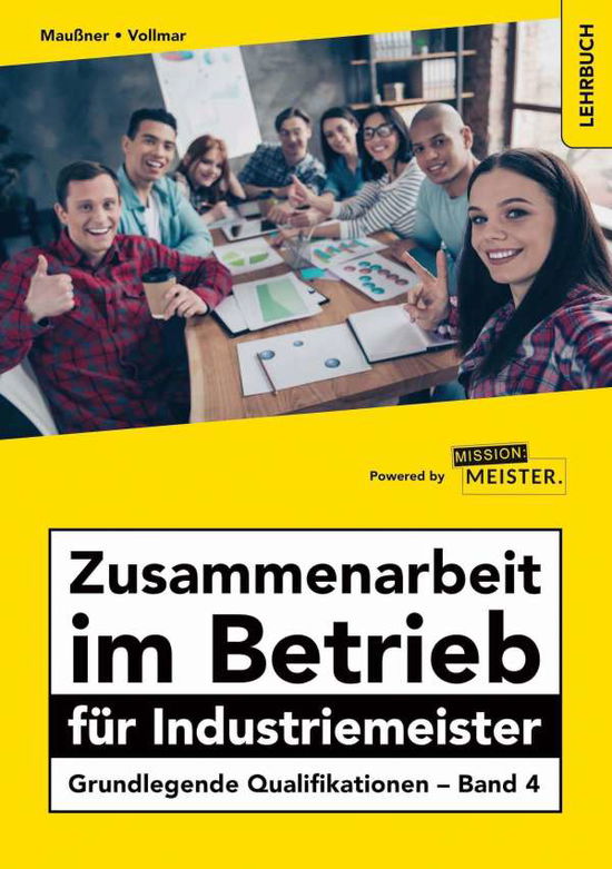 Cover for Maußner · Zusammenarbeit im Betrieb für Industrie (Bok)