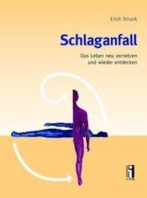 Cover for Strunk · Schlaganfall. Das Leben neu vern (Book)