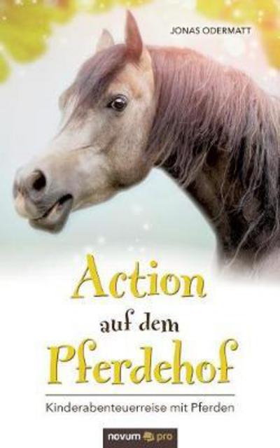 Cover for Odermatt · Action auf dem Pferdehof (Book) (2018)