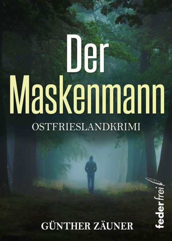 Cover for Zäuner · Der Maskenmann (Buch)