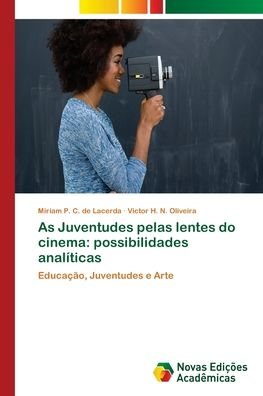 Cover for Lacerda · As Juventudes pelas lentes do c (Book) (2018)