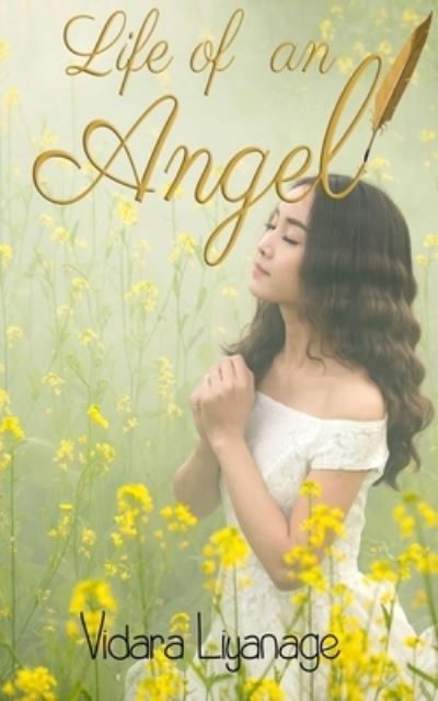 Cover for Vidara Liyanage · Life of an Angel (Paperback Book) (2021)