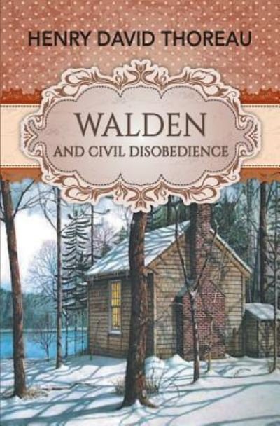 Cover for Henry David Thoreau · Walden and Civil Disobedience (Paperback Bog) (2017)