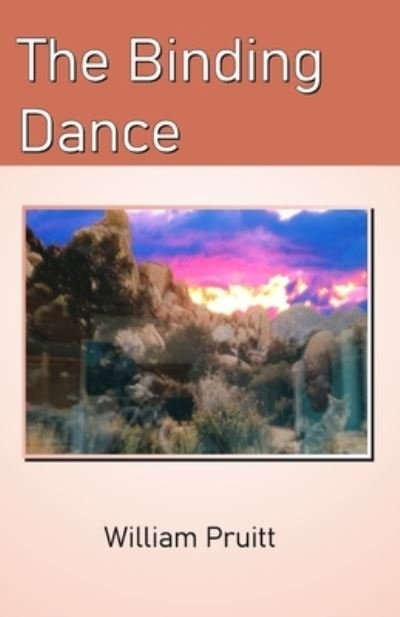 Cover for William Pruitt · The Binding Dance (Pocketbok) (2021)