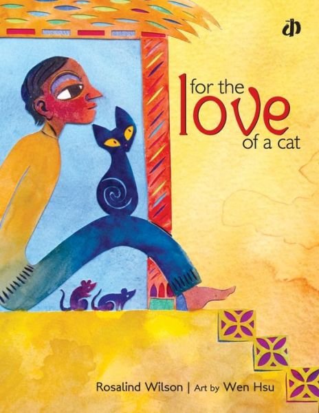 Cover for Rosalind M. Wilson · For the love of a cat (Book) (2010)