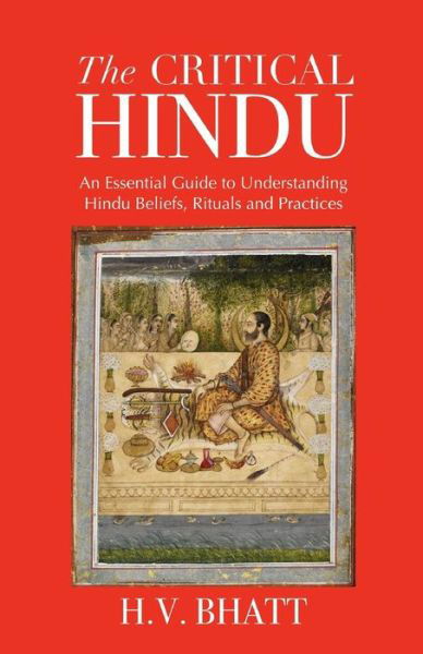 Cover for H V Bhatt · The Critical Hindu (Pocketbok) (2018)