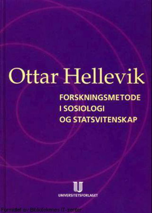 Cover for Ottar Hellevik · Forskningsmetode i sosiologi og statsvitenskap (Innbunden bok) (2002)