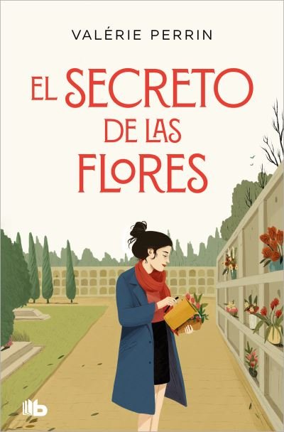 Cover for Valerie Perrin · El secreto de las flores / Fresh Water for Flowers (Paperback Bog) (2022)