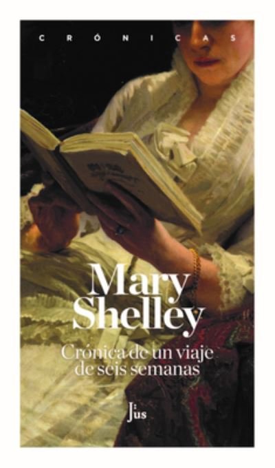 Cover for Mary Shelley · Cronica de Un Viaje de Seis Semanas (Paperback Book) (2021)